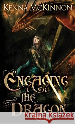 Engaging the Dragon Kenna McKinnon 9784867513965 Next Chapter