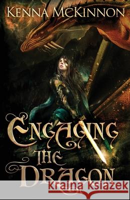 Engaging the Dragon Kenna McKinnon 9784867513972 Next Chapter