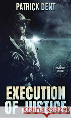 Execution Of Justice Patrick Dent 9784867514016 Next Chapter