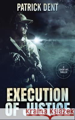 Execution Of Justice Patrick Dent 9784867514030 Next Chapter