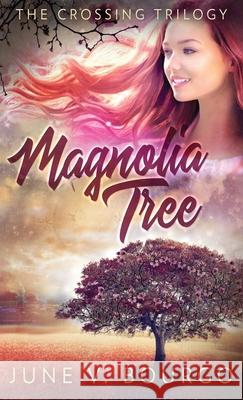 Magnolia Tree June V Bourgo 9784867514719 Next Chapter