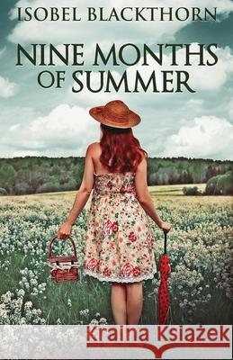 Nine Months Of Summer Isobel Blackthorn 9784867514979 Next Chapter