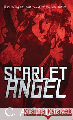 Scarlet Angel C a Wilke 9784867515068 Next Chapter