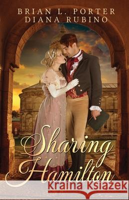 Sharing Hamilton Brian L Porter, Diana Rubino 9784867515273 Next Chapter