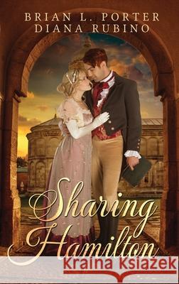 Sharing Hamilton Brian L Porter, Diana Rubino 9784867515297 Next Chapter