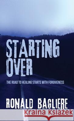 Starting Over Ronald Bagliere 9784867515518 Next Chapter