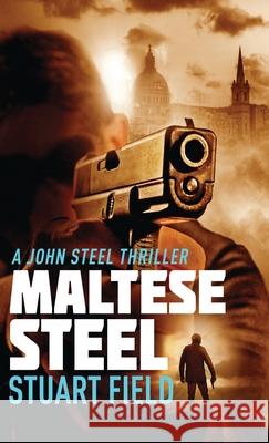 Maltese Steel Stuart Field 9784867515563 Next Chapter