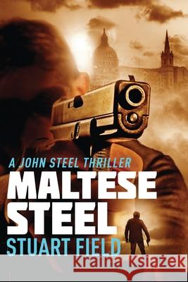 Maltese Steel Stuart Field 9784867515600 Next Chapter