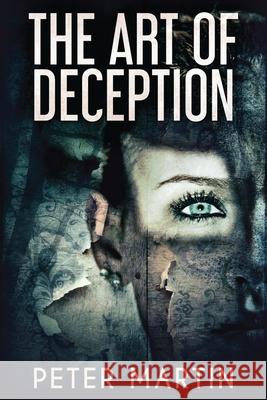 The Art Of Deception Peter Martin 9784867515952 Next Chapter