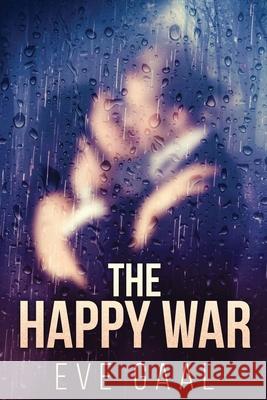 The Happy War Eve Gaal 9784867516201