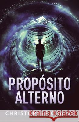 Propósito Alterno Coates, Christopher 9784867516652 Next Chapter Circle
