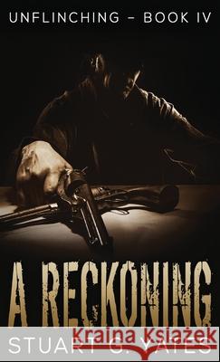 A Reckoning Stuart Yates 9784867517192