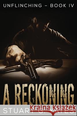 A Reckoning Stuart Yates 9784867517239