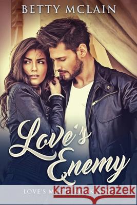 Love's Enemy Betty McLain 9784867518670 Next Chapter