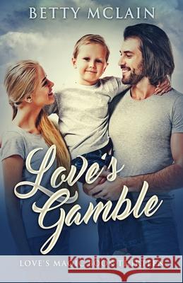 Love's Gamble Betty McLain 9784867519745 Next Chapter