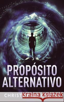 Propósito Alternativo Christopher Coates, Sabrine Grunewald 9784867520000 Next Chapter Circle