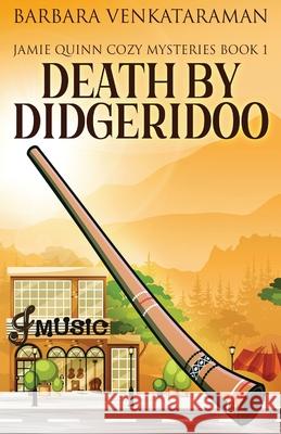 Death By Didgeridoo Barbara Venkataraman 9784867520093 Next Chapter