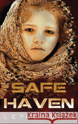 Safe Haven L E Fitzpatrick 9784867520260 Next Chapter