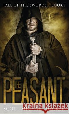 The Peasant Scott Michael Decker 9784867521632 Next Chapter