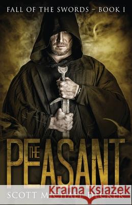 The Peasant Scott Michael Decker 9784867521649 Next Chapter