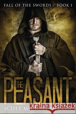 The Peasant Scott Michael Decker 9784867521670 Next Chapter