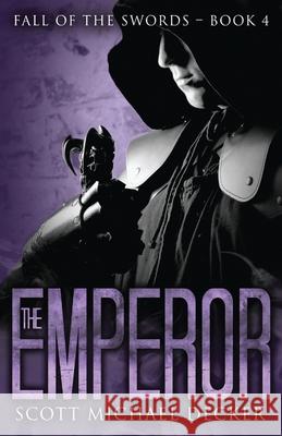 The Emperor Scott Michael Decker 9784867521816 Next Chapter