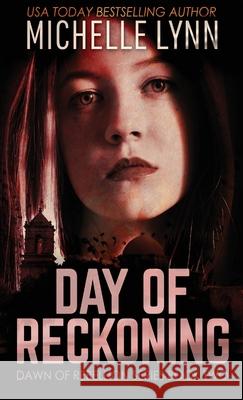 Day of Reckoning Michelle Lynn 9784867521908 Next Chapter