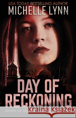 Day of Reckoning Michelle Lynn 9784867521915 Next Chapter