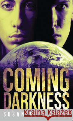 Coming Darkness Susan-Alia Terry 9784867522905 Next Chapter