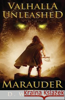 Valhalla Unleashed D W Roach 9784867523025 Next Chapter