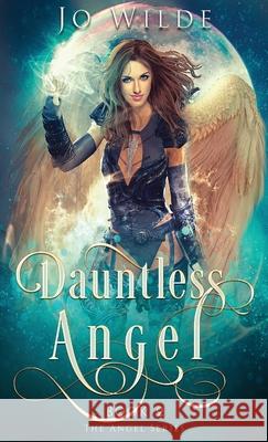 Dauntless Angel Jo Wilde 9784867524367 Next Chapter