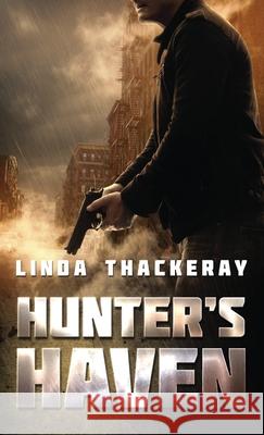 Hunter's Haven Linda Thackeray 9784867524619 Next Chapter