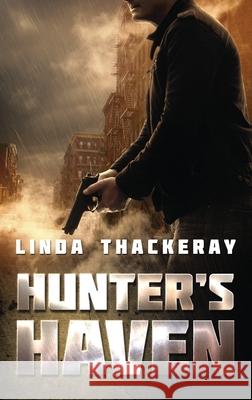 Hunter's Haven Linda Thackeray 9784867524640 Next Chapter