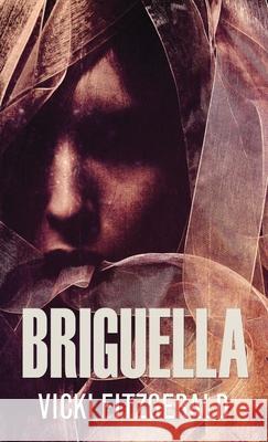 Briguella: A Serial Killer Mystery Vicki Fitzgerald 9784867526712 Next Chapter