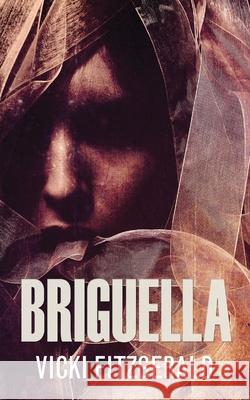 Briguella: A Serial Killer Mystery Vicki Fitzgerald 9784867526736 Next Chapter