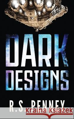 Dark Designs: A Justice Keepers Short Story R. S. Penney 9784867527139 Next Chapter