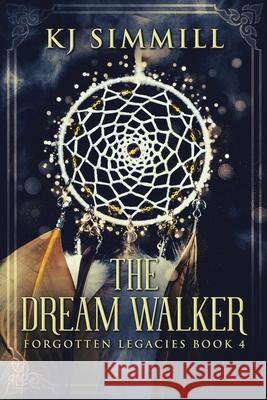 The Dream Walker Kj Simmill 9784867527306 Next Chapter