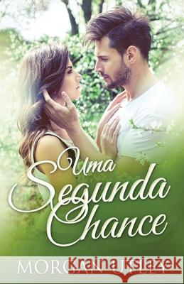 Uma Segunda Chance Morgan Utley Michele Camilo 9784867527375 Next Chapter Circle