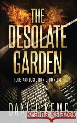 The Desolate Garden Daniel Kemp 9784867527672 Next Chapter