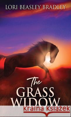 The Grass Widow Lori Beasle 9784867528020 Next Chapter
