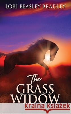 The Grass Widow Lori Beasle 9784867528044 Next Chapter