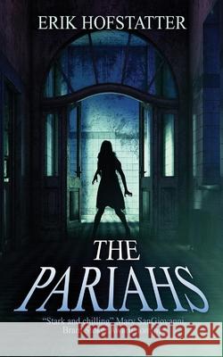 The Pariahs Erik Hofstatter 9784867528488 Next Chapter