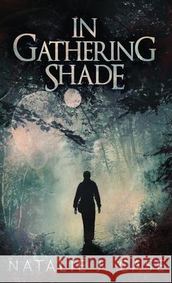 In Gathering Shade Natalie Case 9784867528617 Next Chapter