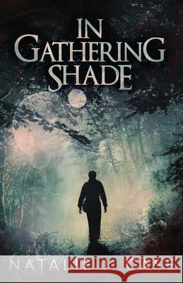 In Gathering Shade Natalie J. Case 9784867528624