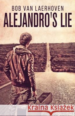 Alejandro's Lie Bob Va 9784867528877 Next Chapter