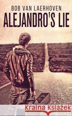 Alejandro's Lie Bob Va 9784867528884 Next Chapter