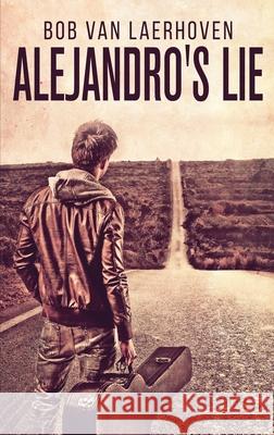 Alejandro's Lie Bob Va 9784867528891 Next Chapter