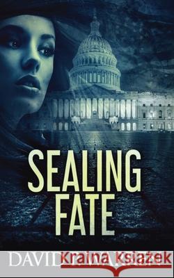 Sealing Fate David P Warren 9784867529683