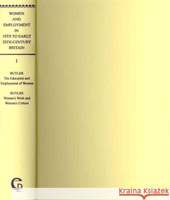 Women and Employment in Nineteenth- To Early Twentieth-Century Britiain (Es 5-Vol. Set)  9784902454727 Edition Synapse
