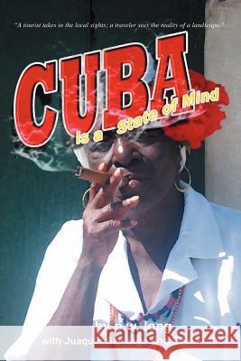 Cuba Is a State of Mind (the Spiritual Traveler, Vol I) P. W. Long Juaquin Santiago Elijo Truth 9784902837186 Blue Ocean Press